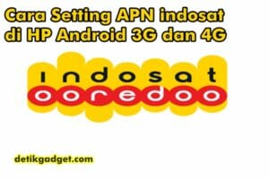 setting APN indosat 4G